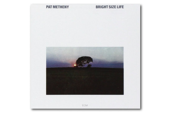 Pat Metheny – Bright Size Life