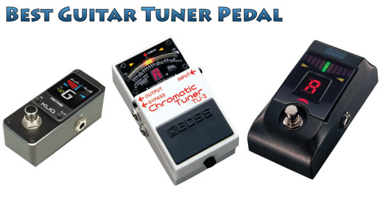 Best Guitar Tuner Pedal