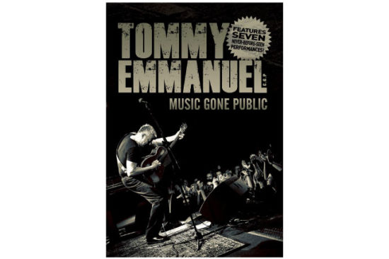 Tommy Emmanuel Music Gone Public DVD