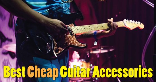 Best Cheap Guitar Accessories
