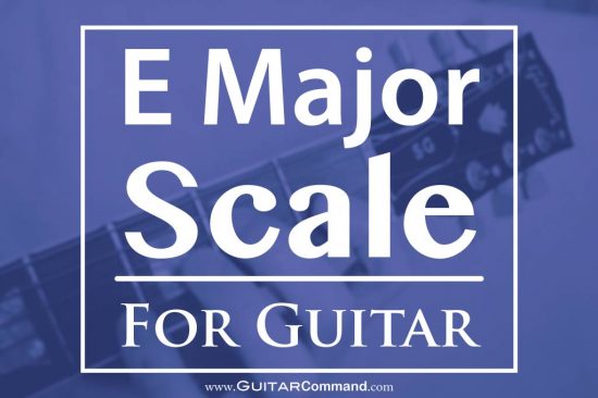 E Major Scale For Guitar