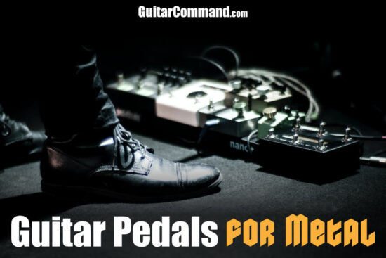 Guitar Pedals For Metal